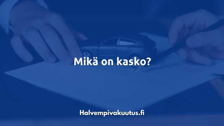 Mikä on kasko?